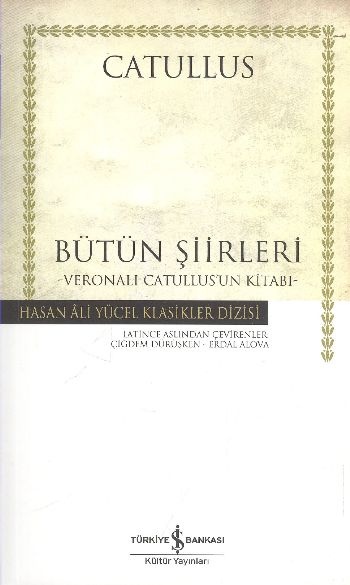 Bütün Şiirleri-Veronali Catullusun Kitabı (K.Kapak) %30 indirimli Catu