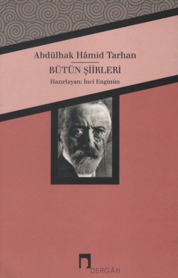 Bütün Şiirleri %17 indirimli Abdülhak Hamid Tarhan