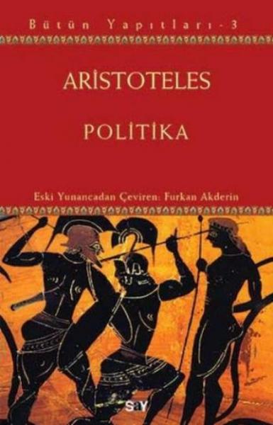 Bütün Yapıtları 3 Politika %17 indirimli Aristoteles Bütün Yapıtları 3 Politika %17 indirimli Aristoteles