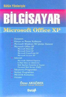 Bütün Yönleriyle Bilgisayar Microsoft Office XP