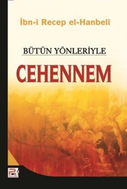 Bütün Yönleriyle Cehennem