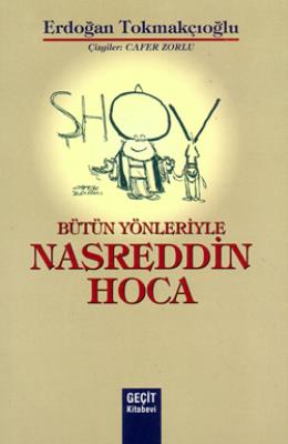 Bütün Yönleriyle Nasreddin Hoca %17 indirimli E.TOKMAKCIOGLU