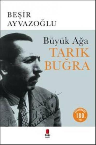 Büyük Ağa Tarık Buğra %25 indirimli Beşir Ayvazoğlu