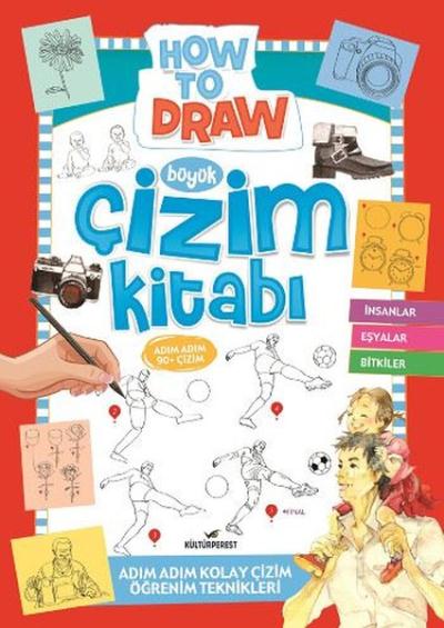 Büyük Çizim Kitabı-İnsanlar Eşyalar Bitkiler