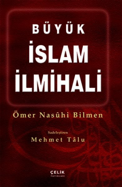 Büyük İslam İlmihali (Ciltli) Ömer Nasuhi Bilmen