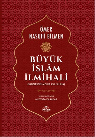 Büyük İslam İlmihali-Sadeleştirilmemiş Asıl Nüsha