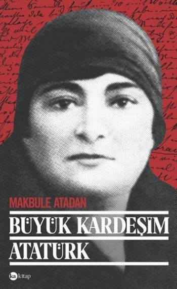 Büyük Kardeşim Atatürk