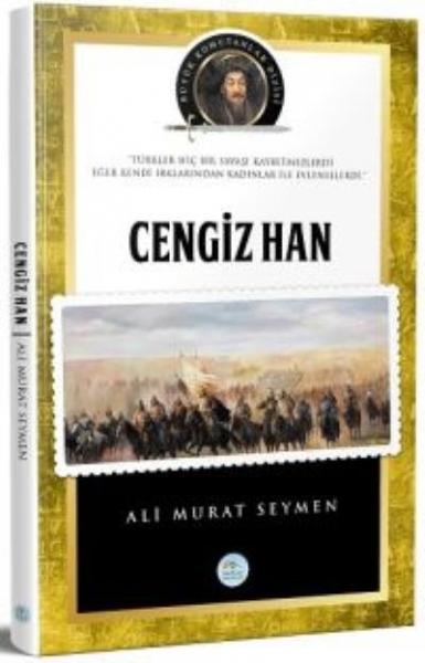 Büyük Komutanlar Dizisi - Cengiz Han Ali Murat Seymen