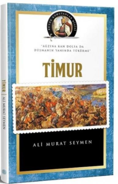 Büyük Komutanlar Dizisi - Timur