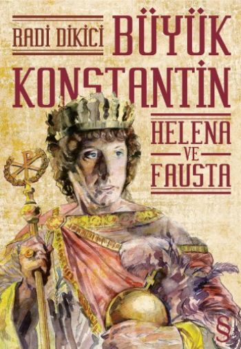 Büyük Kostantin Helena ve Fausta