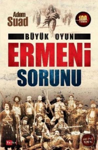 Büyük Oyun Ermeni Sorunu %17 indirimli Adem Suad