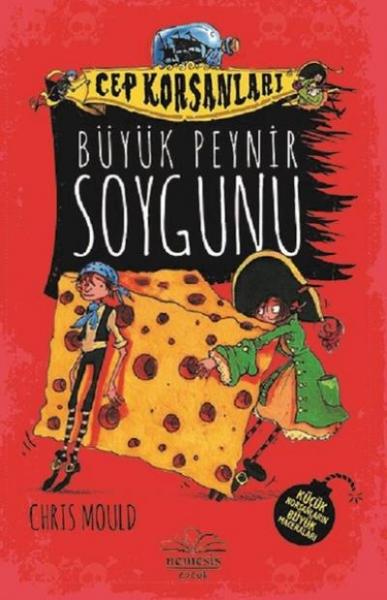 Büyük Peynir Soygunu-Cep Korsanları