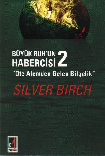 Büyük Ruhun Habercisi-2 "Öte Alemden Gelen Bilgelik" %17 indirimli Sil