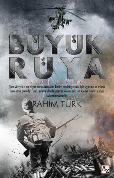 Büyük Rüya İslam Birliği Rahim Türk