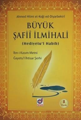 Büyük Şafii İlmihali - Hediyetu'l Habib