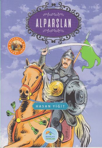 Büyük Sultanlar Serisi - Alparslan
