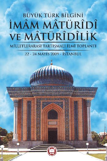 Büyük Türk Bilgini İmam Matüridi ve Matüridilik %17 indirimli