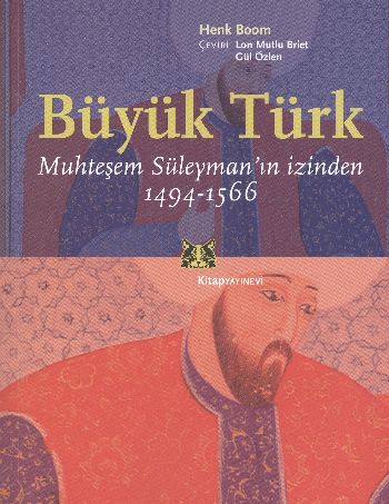 Büyük Türk Muhteşem Süleyman'ın İzinde