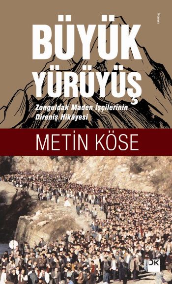 Büyük Yürüyüş %17 indirimli Metin Köse