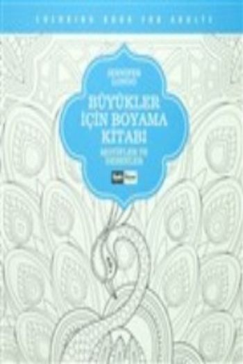 Büyükler İçin Boyama Kitabı - Motifler ve Desenler