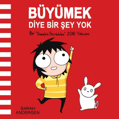 Büyümek Diye Bir Şey Yok - Sarah's Scribbles 2018 Duvar Takvimi