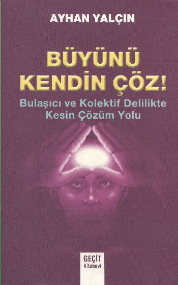 Büyünü Kendin Çöz