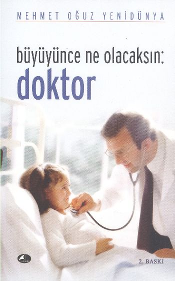 Büyüyünce Ne Olacaksın Doktor