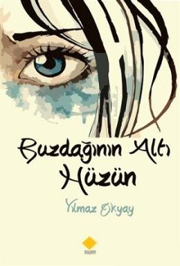 Buzdağının Altı Hüzün