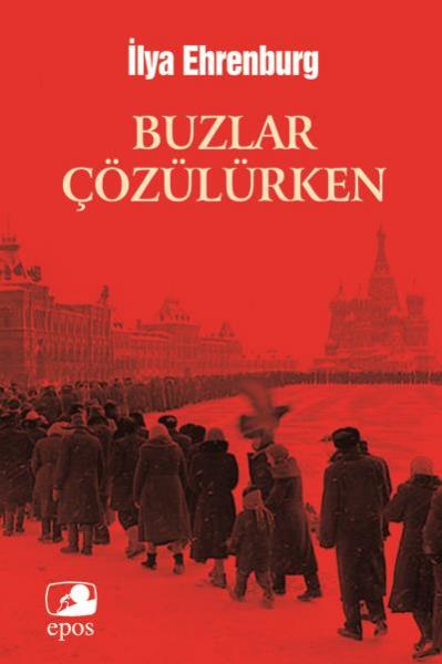 Buzlar Çözülürken İlya Ehrenburg