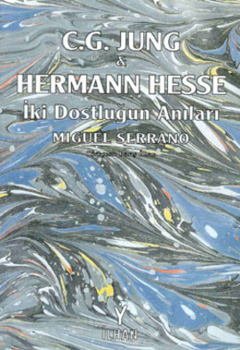 C.G. Jung  Hermann Hesse İki Dostluğun Anıları
