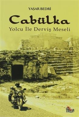 Cabülka Yolcu İle Derviş Meseli %17 indirimli Yaşar Bedri