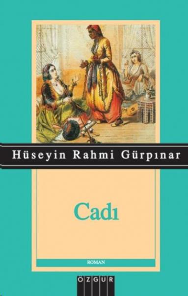 Cadı Hüseyin Rahmi Gürpınar