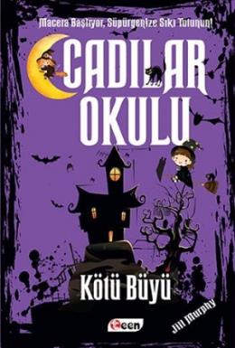 Cadılar Okulu 3: Kötü Büyü Jill Murphy