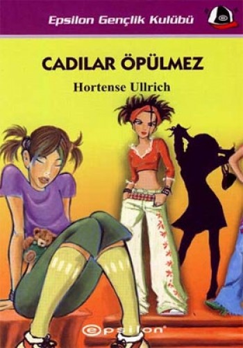 Cadılar Öpülmez