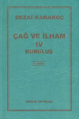 Çağ Ve İlham 4 Kuruluş