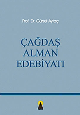 Çağdaş Alman Edebiyatı %17 indirimli Gürsel Aytaç