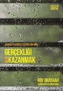 Çağdaş Felsefeye Eleştirel Bir Giriş-Gerçekliği Geri Kazanmak