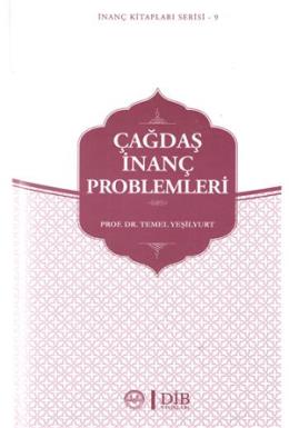 Çağdaş İnanç Problemleri Temel Yeşilyurt