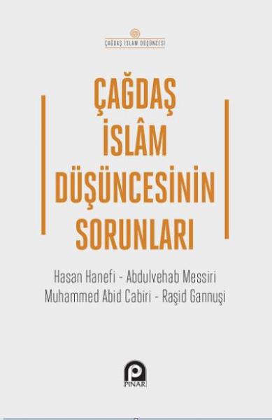 Çağdaş İslam Düşüncesinin Sorunları İslam Özkan