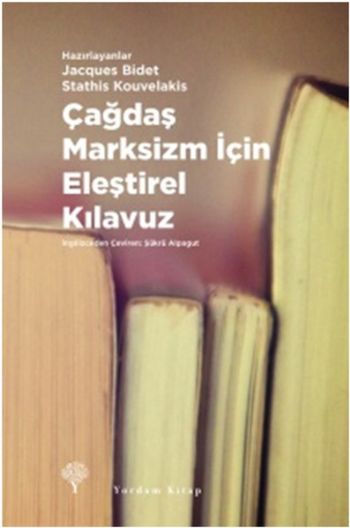 Çağdaş Marksizm İçin Eleştirel Kılavuz %17 indirimli Jacques Bidet-Sta