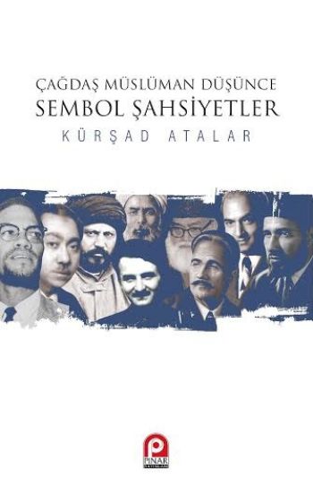 Çağdaş Müslüman Düşünce Sembol Şahsiyetler