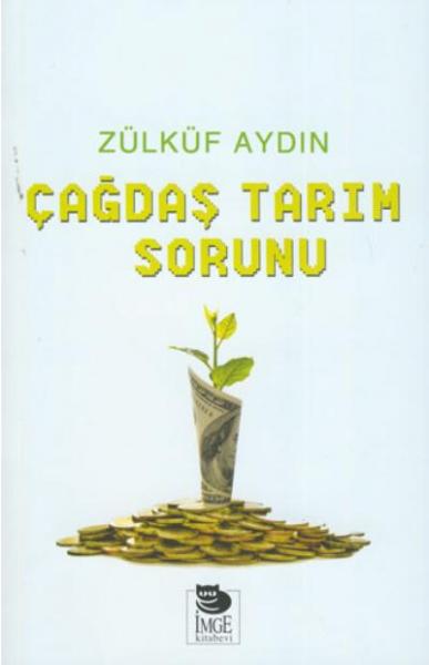 Çağdaş Tarım Sorunu Zülküf Aydın