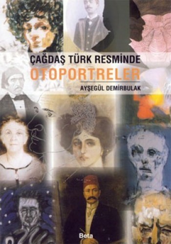 Çağdaş Türk Resminde Otoportreler