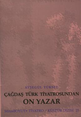 Çağdaş Türk Tiyatrosundan On Yazar