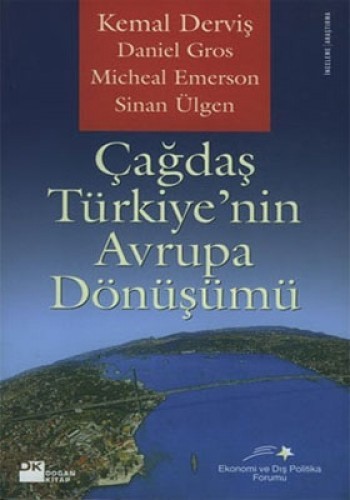 Çağdaş Türkiyenin Avrupa Dönüşümü %17 indirimli Daniel Gros