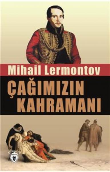 Çağımızın Kahramanı Mihail Lermontov