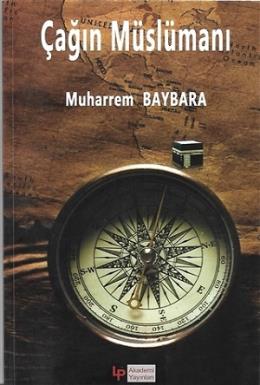 Çağın Müslümanı Muharrem Baybara
