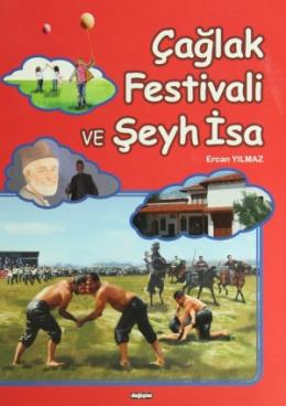 Çağlak Festivali ve Şeyh İsa