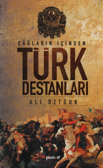 Çağların İçinden Türk Destanları %17 indirimli Ali Öztürk