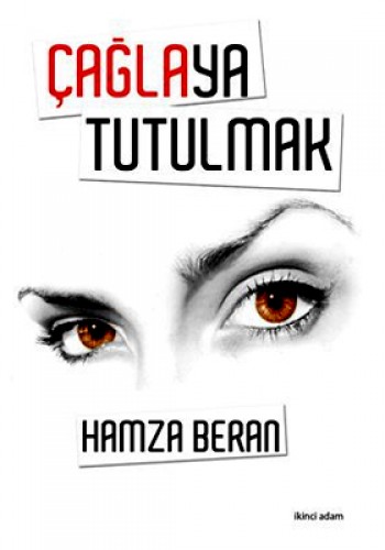 Çağlaya Tutulmak